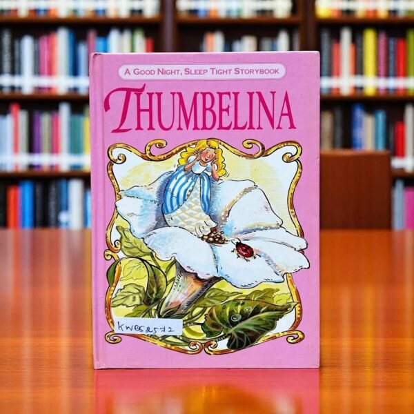 Thumbelina_A Good Night, Sleep Tight Storybook_Grandreams_KWB52572
