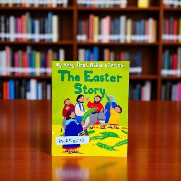 Pocket Friendly_The Easter Story_My Very First Bible Stories_Lois Rock_KWB52578
