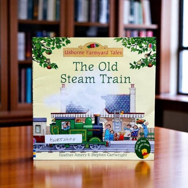 Pocket Friendly_The Old Steam Train_Usborne Farmyard tales_Heather Amery_KWB52608