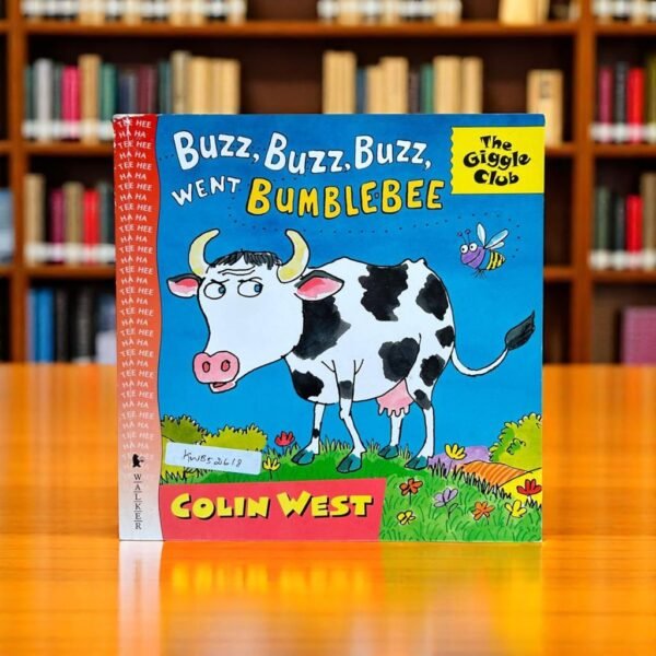 Buzz, Buzz, Buzz, Went Bumblebee_Colin West_KWB52618