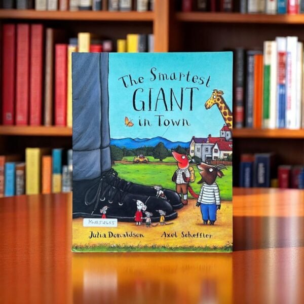 The Smartest Giant in Town _Julia Donaldson_KWB52655