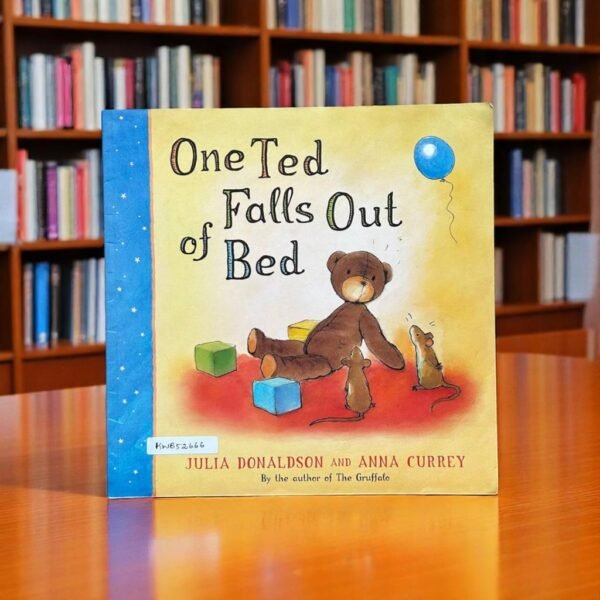 One Ted Falls Out Of Bed _Julia Donaldson_KWB52666