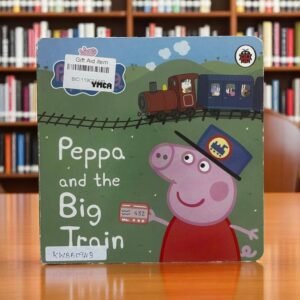 Peppa and the Big Train_Peppa Pig _Ladybird _KWB50943