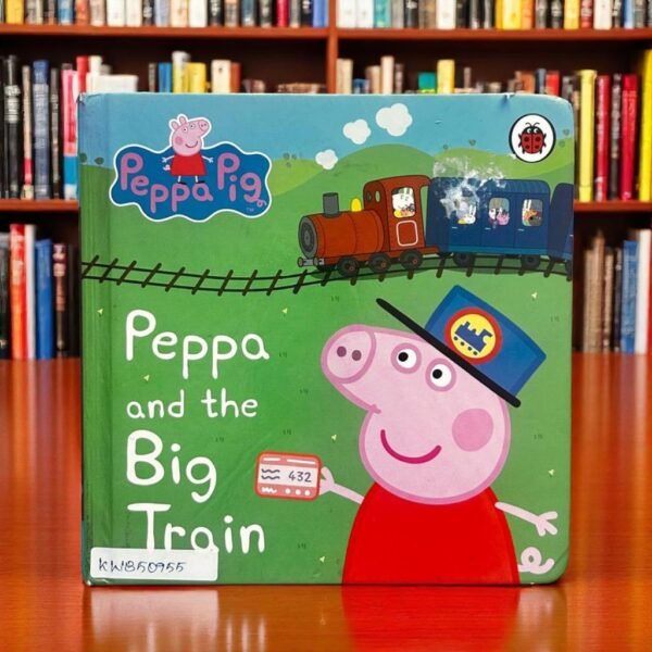 Peppa and the Big Train_Peppa Pig _Used_Ladybird _KWB50955