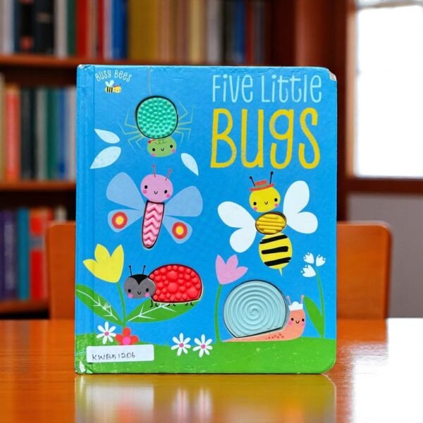 Five Little Bugs_Touch And Feel Book_Busy Bees_KWB51206