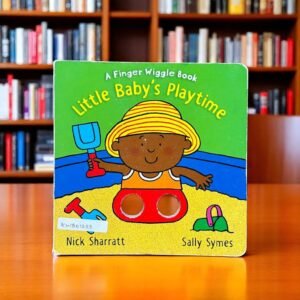 Little Baby's Playtime_A Finger Wiggle Book_Nick Sharratt_KWB51233