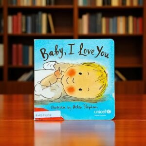 Baby, I Love You_Mirror Book_Helen Stephens_KWB51235