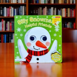 Silly Snowman's Helpful Friends_Wobbly Eyes_Igloo Books_KWB51243