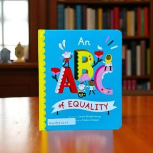 An ABC Of Equality_Chana Ginelle Ewing_KWB51251