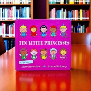 Ten Little Princesses_Mike Brownlow_KWB51252
