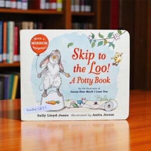 Skip To The Loo! A Potty Book_With Mirror_Sally Lloyd Jones_KWB51277