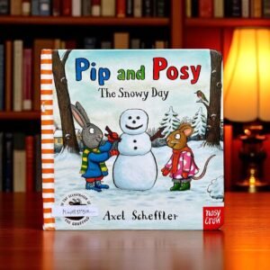 Pip And Posy_The Snowy Day_Axel Scheffler_KWB51312