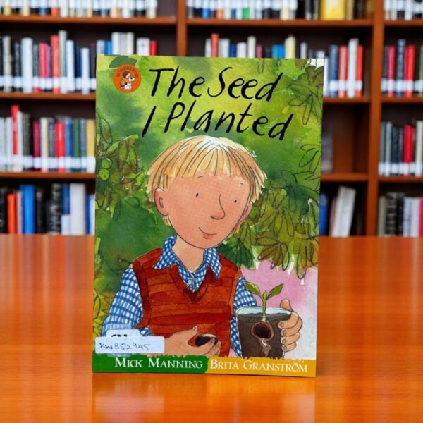 The Seed I Planted_Mick Manning_KWB52945