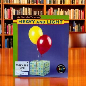 Heavy And Light_My World Of Science_Angela Royston_KWB52954