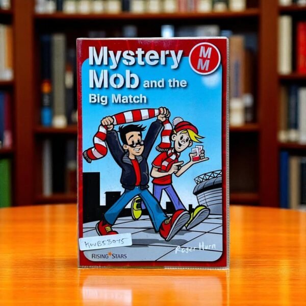 Mystery Mob And The Big Match_Rising Stars_Roger Hurn_KWB53075