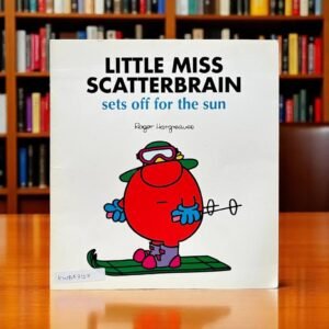 Little Miss Scatterbrain Sets Off For The Sun_Roger Hargreaves_KWB53127