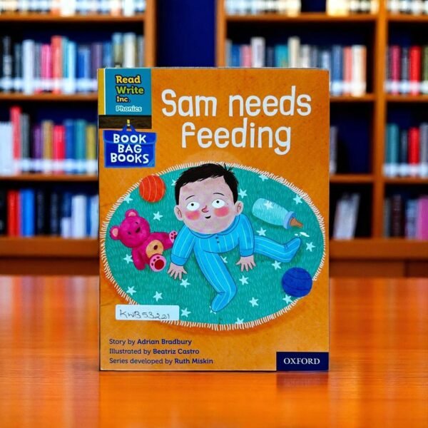 Sam Needs Feeding_Read Write Inc.Phonics_Oxford_KWB53221