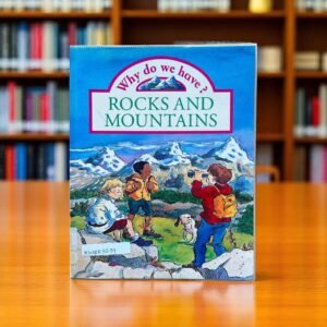 Why Do We Have? Rocks And Mountains_Claire Llewellyn_KWB53239