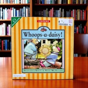 Whoops-A-Daisy!_Francesca Simon_KWB53271