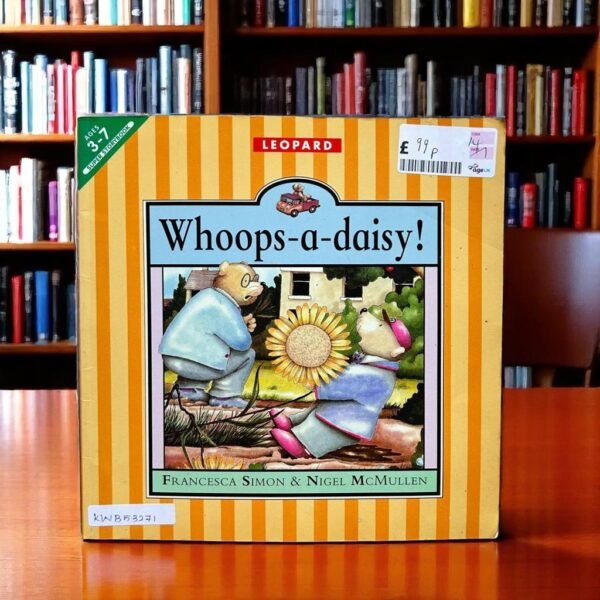 Whoops-A-Daisy!_Francesca Simon_KWB53271