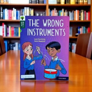 The Wrong Instruments_Oxford_Lucy Courtenay_KWB53279