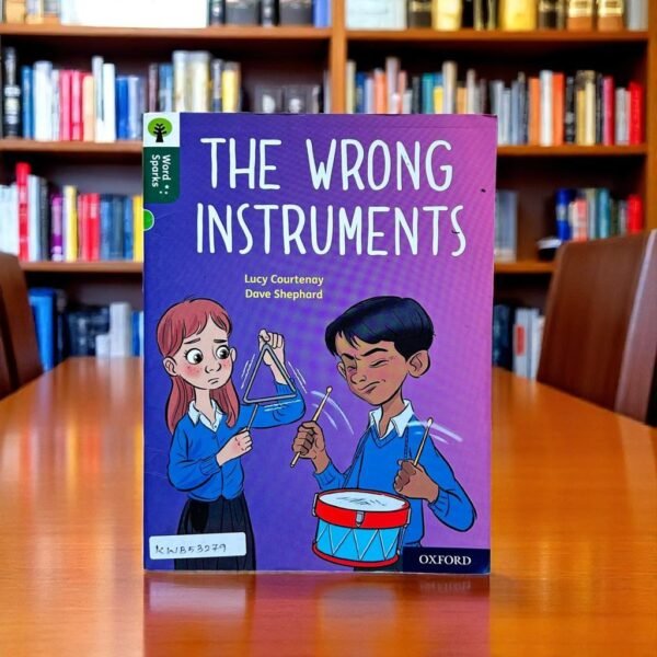 The Wrong Instruments_Oxford_Lucy Courtenay_KWB53279