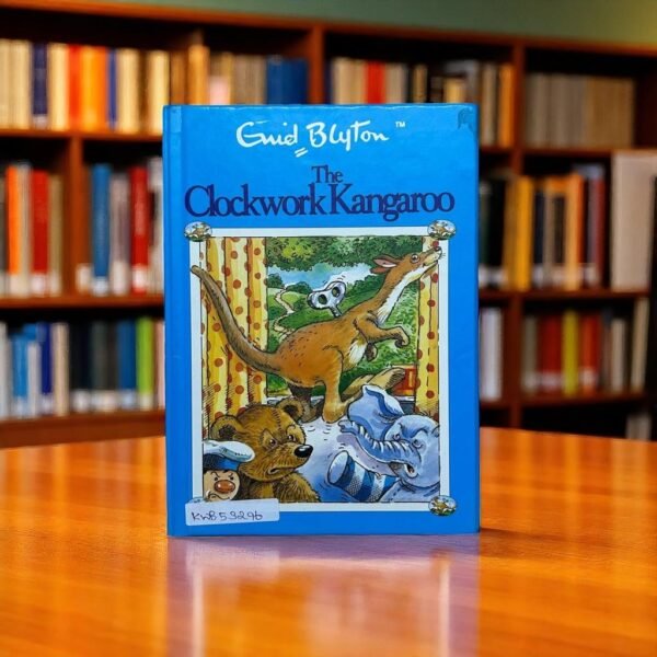 The Clockwork Kangaroo_Enid Blyton_KWB53296