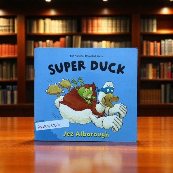 Pocket Friendly_Super Duck_Jez Alborough_KWB53316