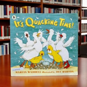 It's Quacking Time!_Martin Waddell_KWB53343
