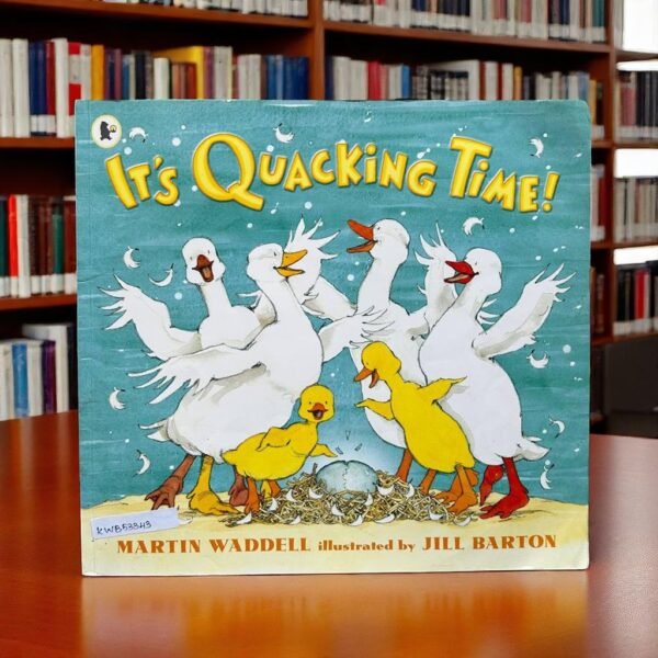 It's Quacking Time!_Martin Waddell_KWB53343
