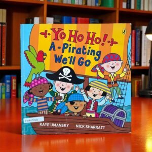Yo Ho Ho! A-Pirating We'll Go_Nick Sharratt_KWB53344