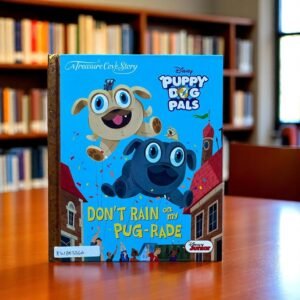 Puppy Dog Pals_Don't Rain On My Pug-Rade_A Treasure Cove Story_Disney_KWB53366
