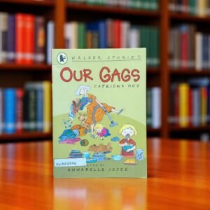 Our Gags_Walker Stories_Catriona Hoy_KWB53372