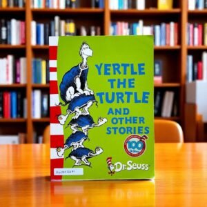 Yertle The Turtle And Other Stories_Dr.Seuss_KWB53471
