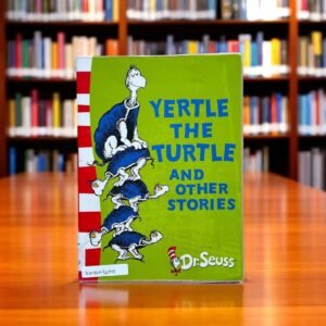 Yertle The Turtle And Other Stories_Dr.Seuss_KWB53475