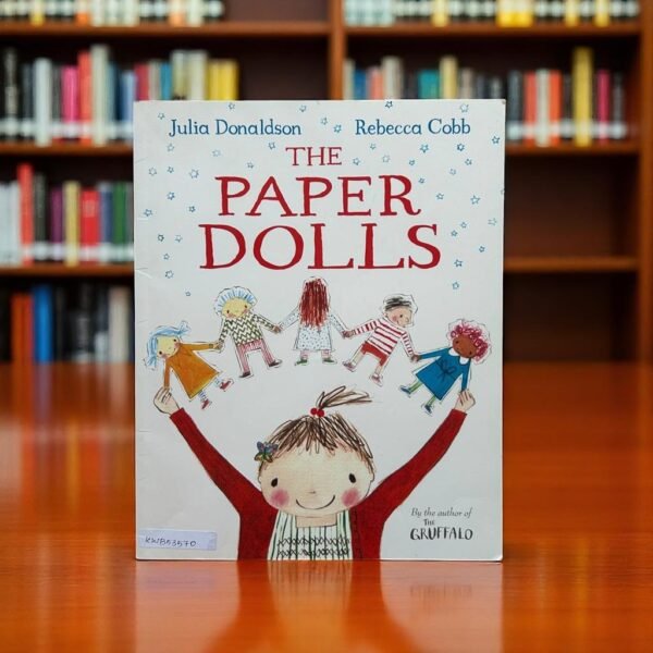 The Paper Dolls_Julia Donaldson_KWB53570