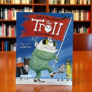 The Troll_Julia Donaldson_KWB53599