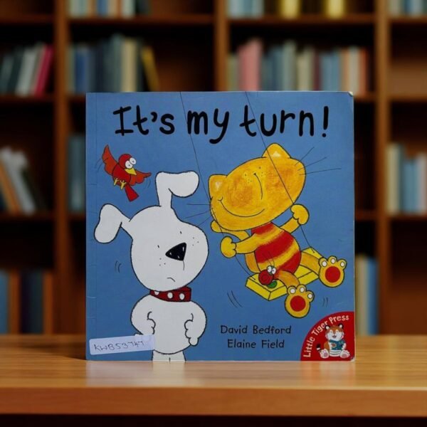 It's My Turn!_Little Tiger Press_David Bedford_KWB53747