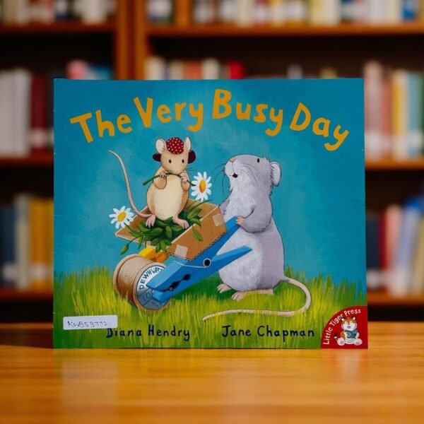 The Very Busy Day_Little Tiger Press_Diana Hendry_KWB53772