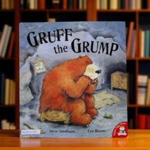 Gruff The Grump_Little Tiger Press_Steve Smallman_KWB53781
