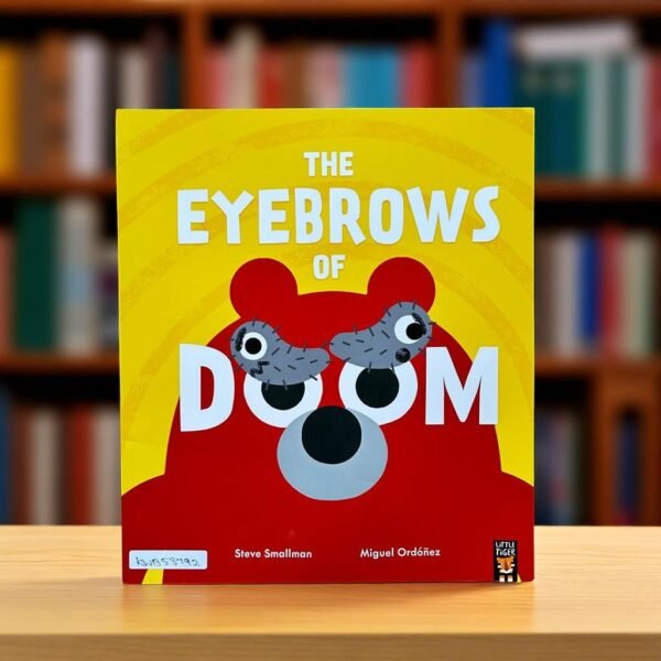 The Eyebrows Of Doom_Little Tiger Press_Steve Smallman_KWB53792
