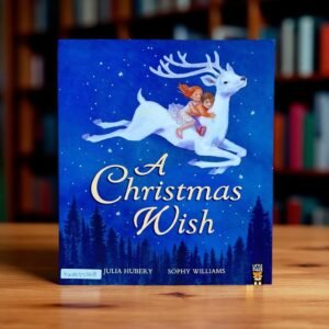 A Christmas Wish_Little Tiger Press_Julia Hubery_KWB53808
