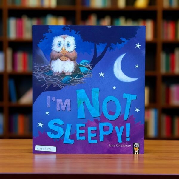 I'm Not Sleepy!_Little Tiger Press_Jane Chapman_KWB53818