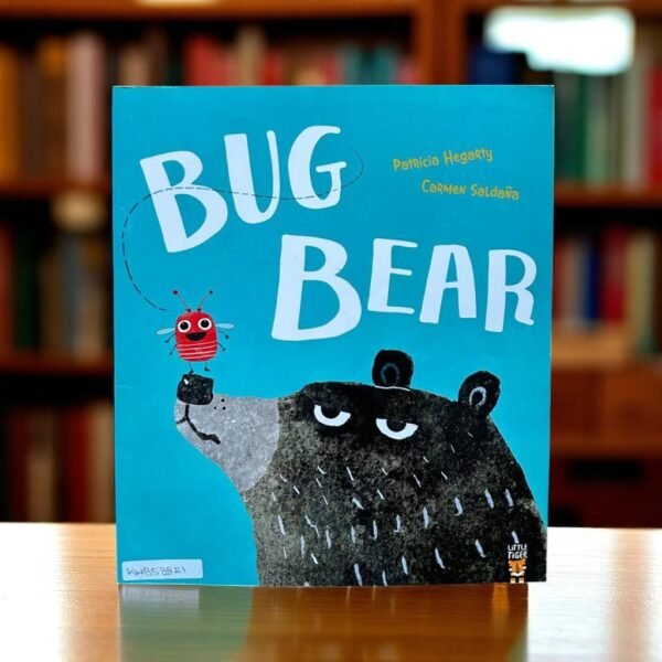 Bug Bear_Little Tiger Press_Patricia Hegarty_KWB53821