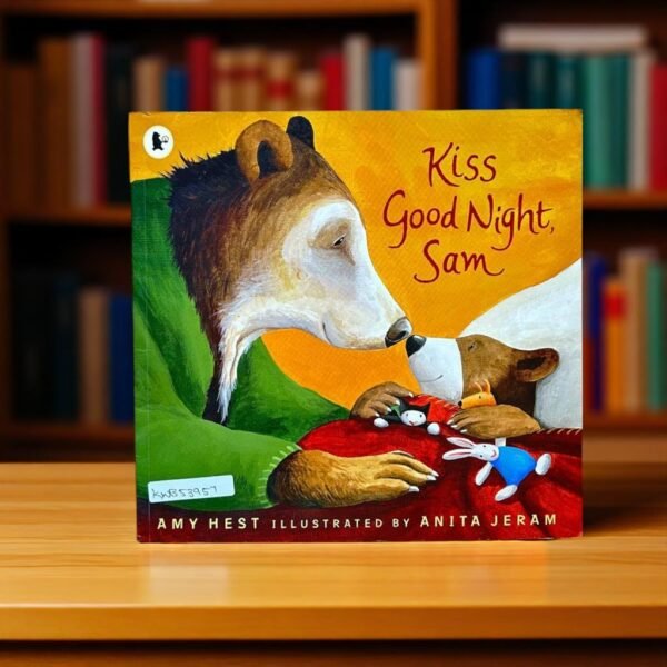 Kiss, Good Night Sam_Walker_Amy Hest_KWB53957