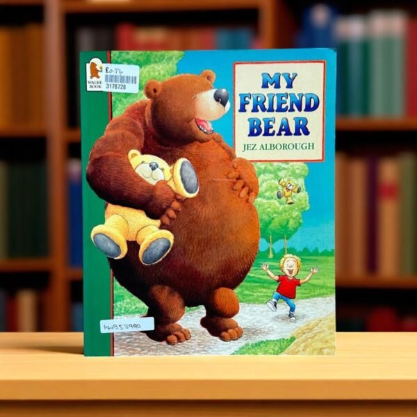 My Friend Bear_Walker_Jez Alborough_KWB53990