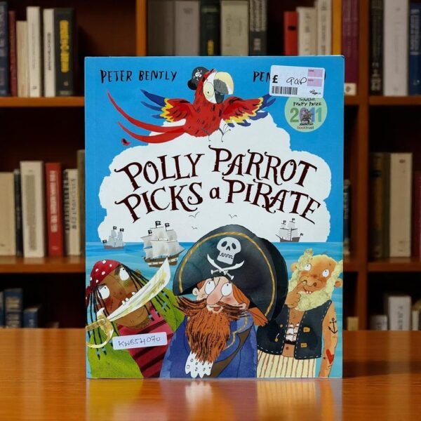 Polly Parrot Picks A Pirate_Macmillan_Peter Bently_KWB54070