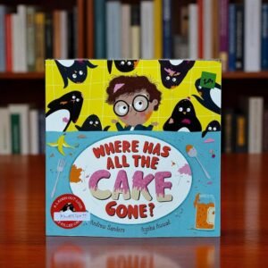 Where Has All The Cake Gone?_Macmillan_Andrew Sanders_KWB54077