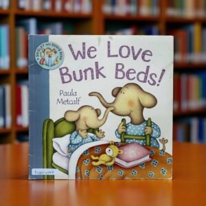 We Love Bunk Beds!_Macmillan_Used_Paula Metcalf_KWB54088