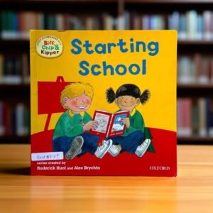 Starting School_Biff & Chip_Oxford_Roderick Hunt_KWB54149
